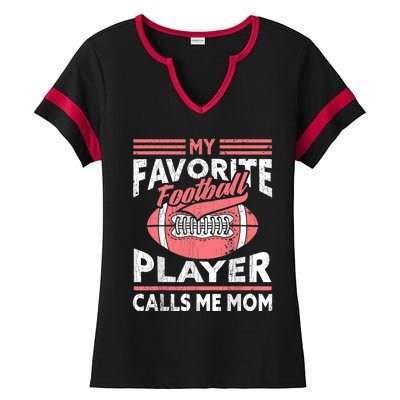 My Favorite Football Player Calls Me Mom Ladies Halftime Notch Neck Tee