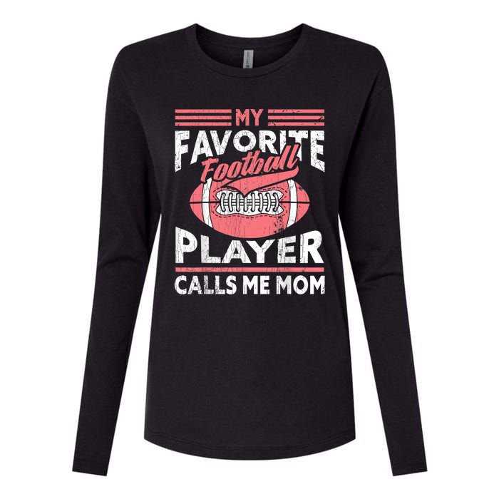 My Favorite Football Player Calls Me Mom Womens Cotton Relaxed Long Sleeve T-Shirt