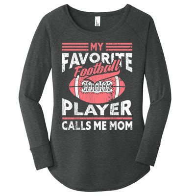 My Favorite Football Player Calls Me Mom Women's Perfect Tri Tunic Long Sleeve Shirt