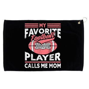 My Favorite Football Player Calls Me Mom Grommeted Golf Towel