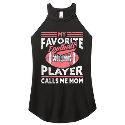 My Favorite Football Player Calls Me Mom Women's Perfect Tri Rocker Tank