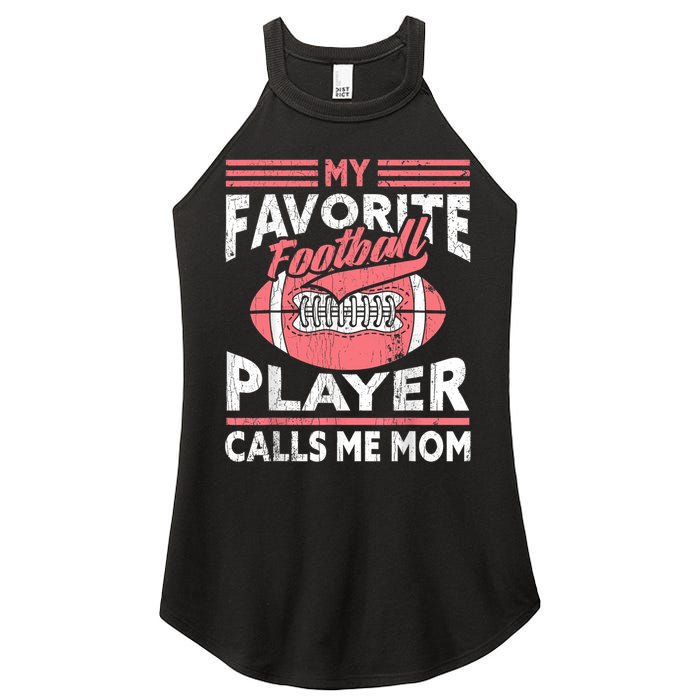 My Favorite Football Player Calls Me Mom Women's Perfect Tri Rocker Tank