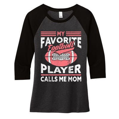 My Favorite Football Player Calls Me Mom Women's Tri-Blend 3/4-Sleeve Raglan Shirt