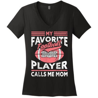 My Favorite Football Player Calls Me Mom Women's V-Neck T-Shirt