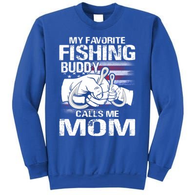 My Favorite Fishing Buddy Calls Me Mom Gift Sweatshirt