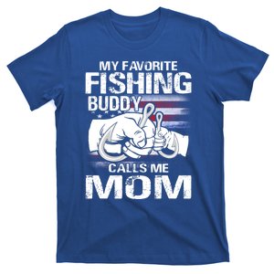 My Favorite Fishing Buddy Calls Me Mom Gift T-Shirt