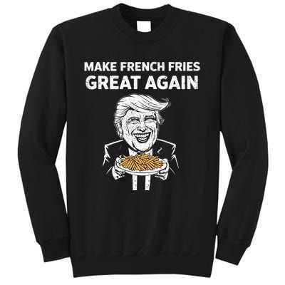 Make French Fries Great Again Sweatshirt