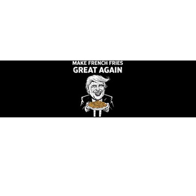 Make French Fries Great Again Bumper Sticker