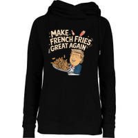 Make French Fries Great Again Slogan Womens Funnel Neck Pullover Hood