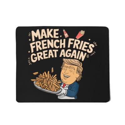 Make French Fries Great Again Slogan Mousepad