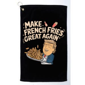 Make French Fries Great Again Slogan Platinum Collection Golf Towel