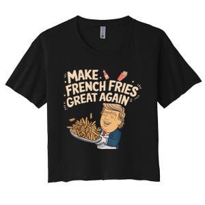 Make French Fries Great Again Slogan Women's Crop Top Tee