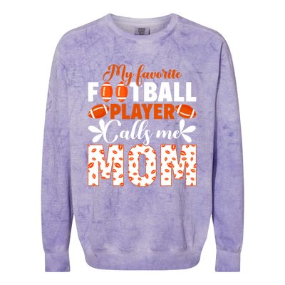 My Favorite Football Player Calls Me Mom American Football Gift Colorblast Crewneck Sweatshirt