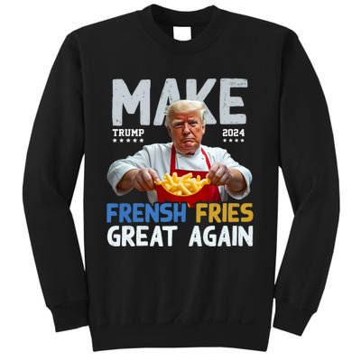 Make Fresh Fries Great Again 2024 Slogan Sweatshirt