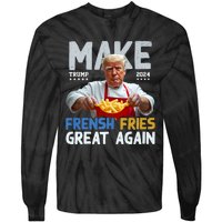 Make Fresh Fries Great Again 2024 Slogan Tie-Dye Long Sleeve Shirt