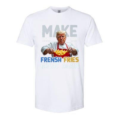 Make Fresh Fries Great Again 2024 Slogan Softstyle CVC T-Shirt