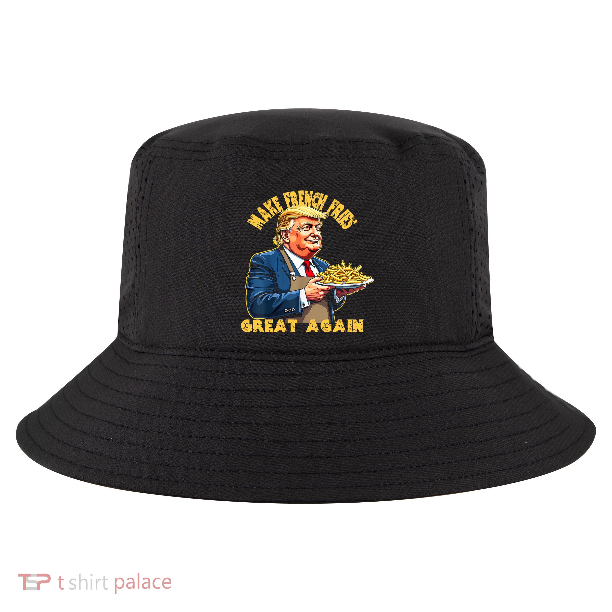Make French Fries Great Again Graphic Cool Comfort Performance Bucket Hat