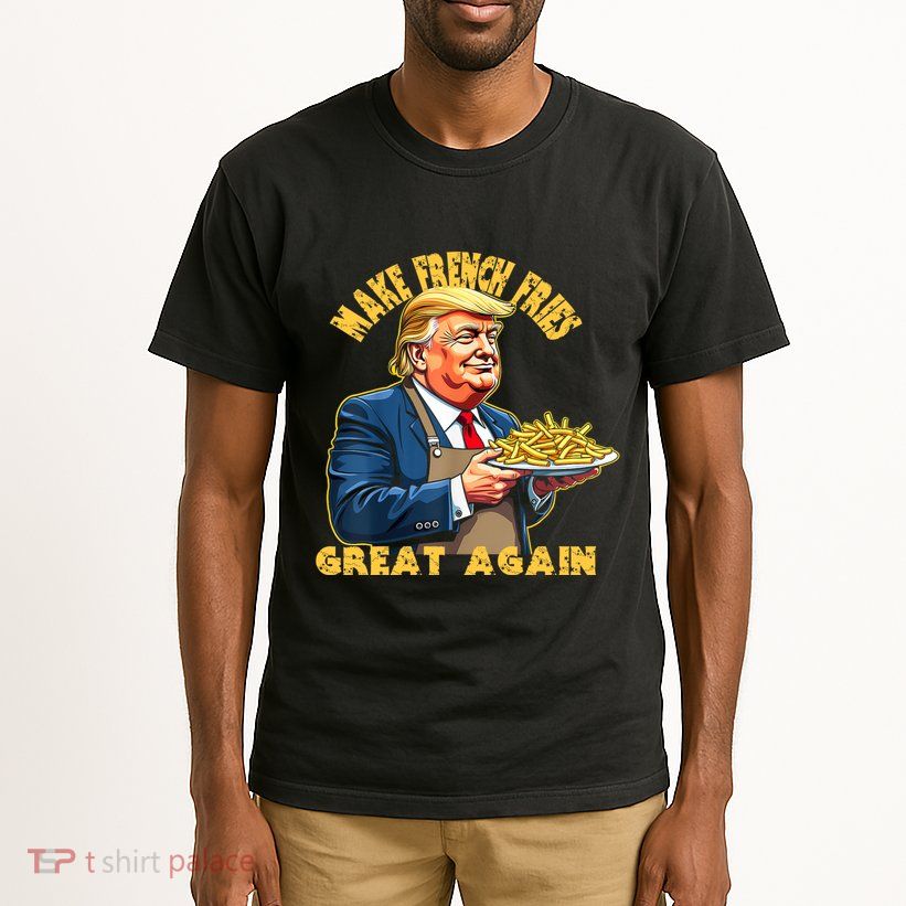 Make French Fries Great Again Graphic Tall T-Shirt
