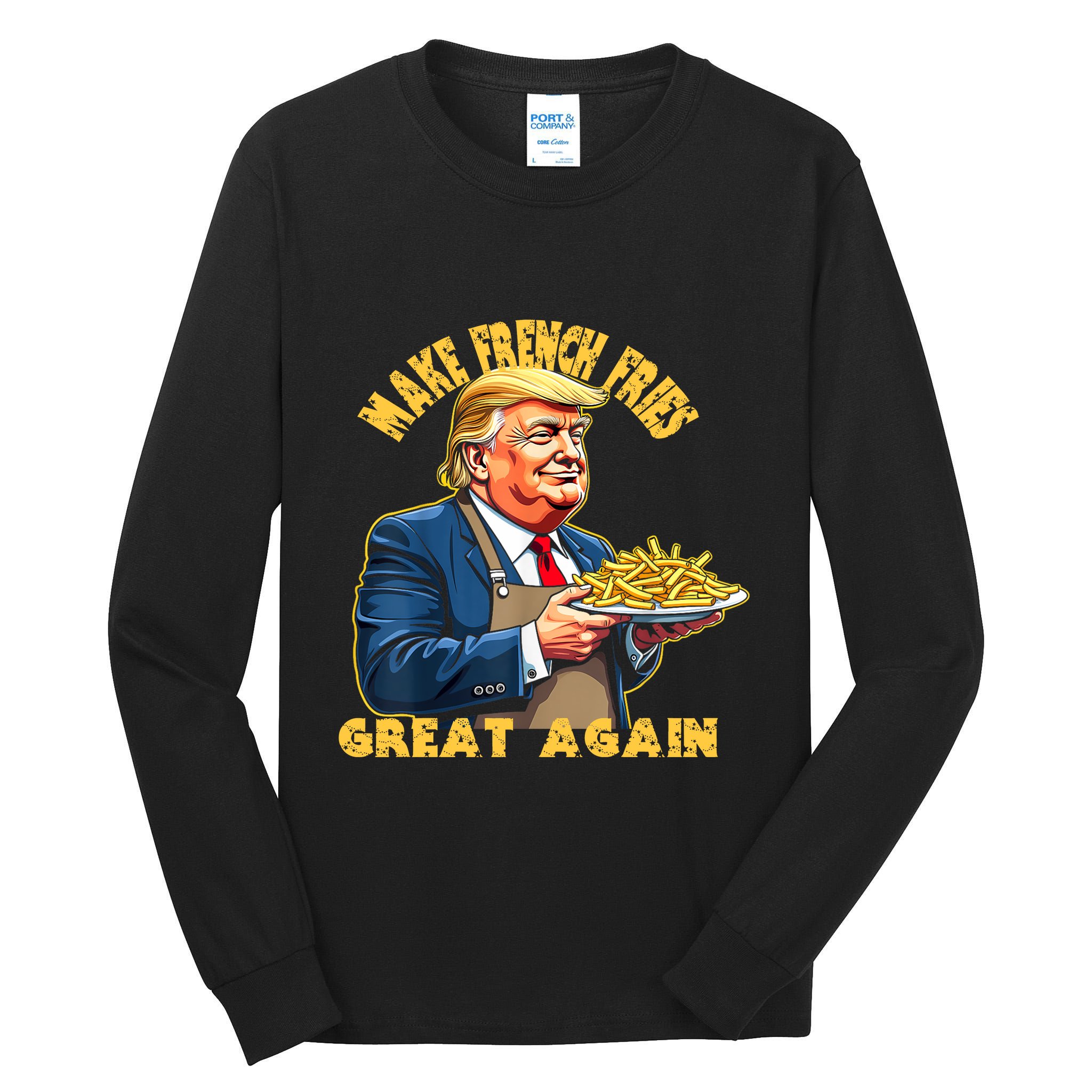 Make French Fries Great Again Graphic Tall Long Sleeve T-Shirt