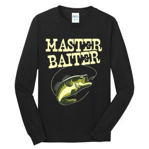 Masterbaiter Funny Fishing Fisherman Fish Master Baiter Tall Long Sleeve T-Shirt