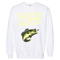 Masterbaiter Funny Fishing Fisherman Fish Master Baiter Garment-Dyed Sweatshirt