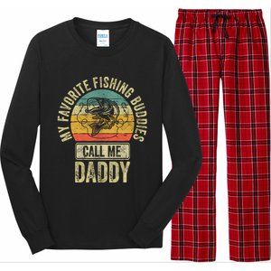 My Favorite Fishing Buddies Call Me Daddy Meaningful Gift Fisher Meaningful Gift Long Sleeve Pajama Set