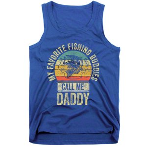 My Favorite Fishing Buddies Call Me Daddy Meaningful Gift Fisher Meaningful Gift Tank Top