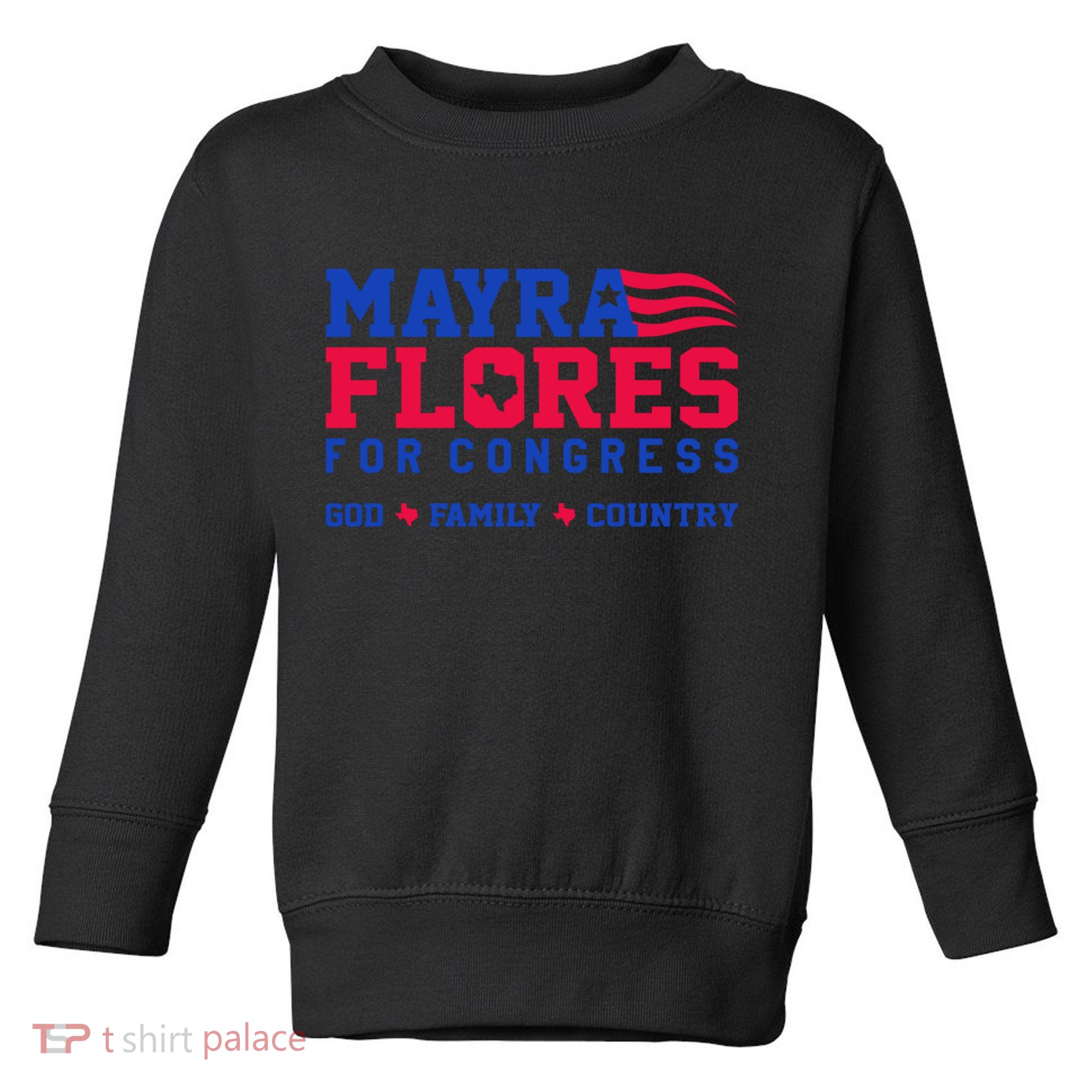 Mayra Flores For Congress Toddler Sweatshirt