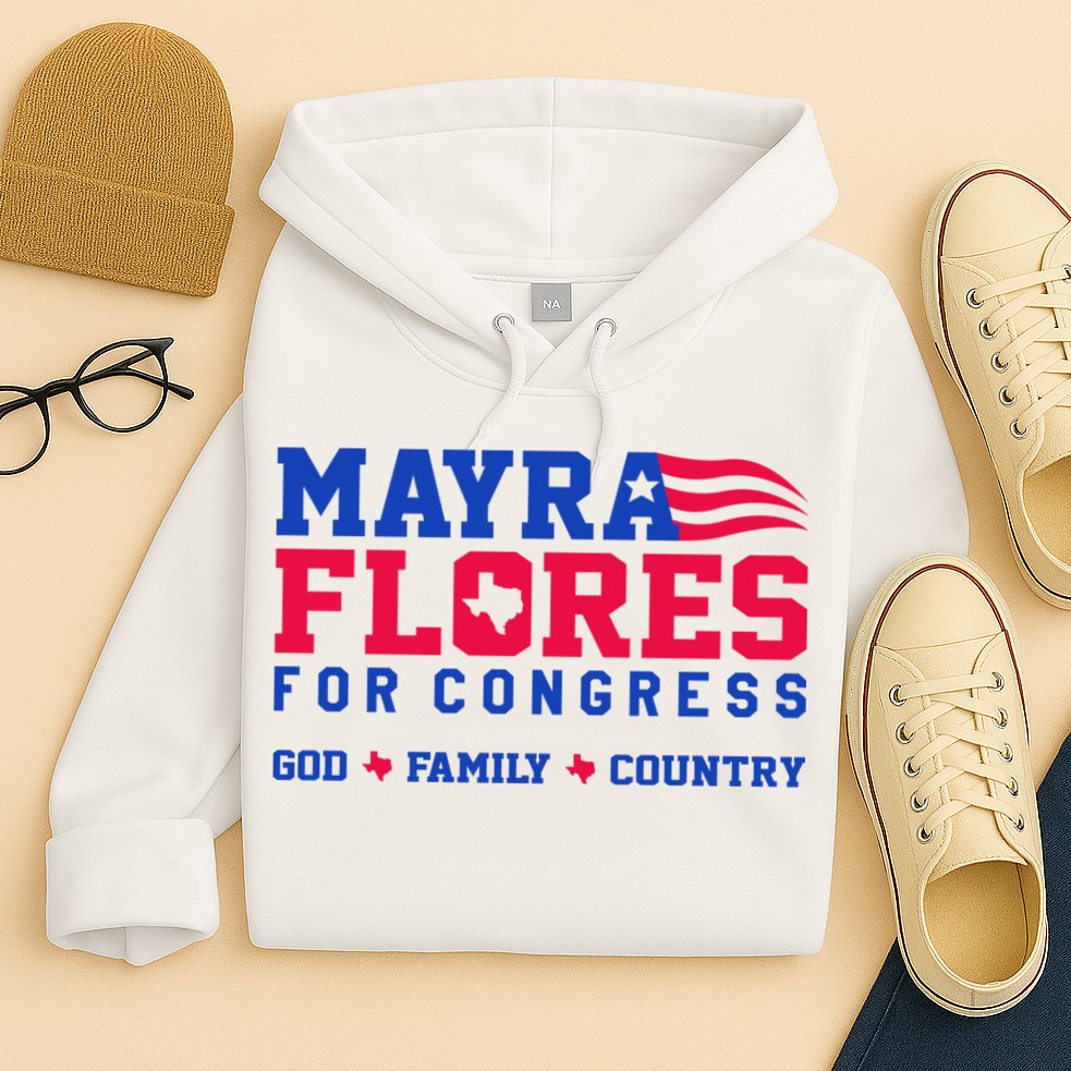 Mayra Flores For Congress Hoodie