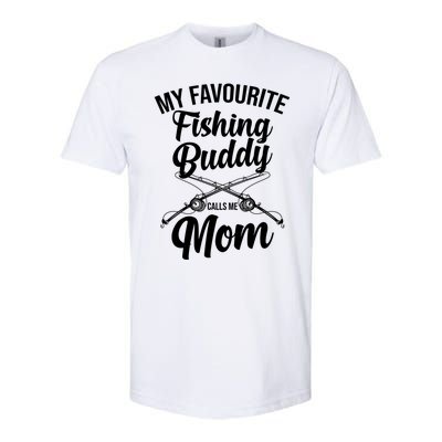 My Favourite Fishing Buddy Calls Me Mom Fishing Meaningful Gift Softstyle CVC T-Shirt