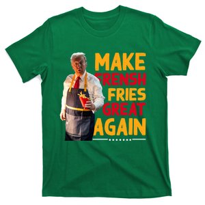 Make Fresh Fries Great Again T-Shirt