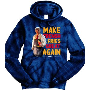 Make Fresh Fries Great Again Tie Dye Hoodie