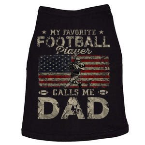 My Favorite Football Player Calls Me Dad FatherS Day Doggie Tank