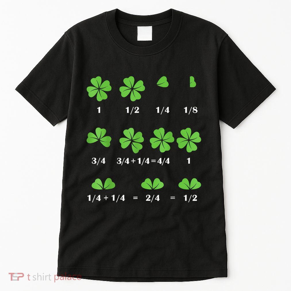 Math Fraction Four Leaf Clover Teacher St Patricks Day Tall T-Shirt
