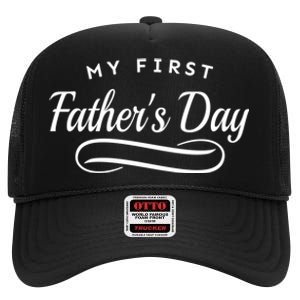 My First Fathers Day 1st Time Dad High Crown Mesh Back Trucker Hat