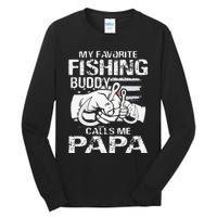 My Favorite Fishing Buddy Calls Me Papa Tall Long Sleeve T-Shirt