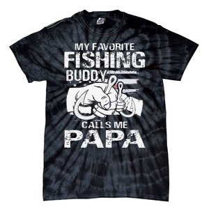 My Favorite Fishing Buddy Calls Me Papa Tie-Dye T-Shirt