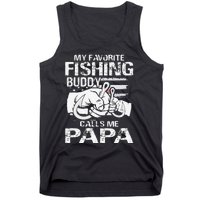 My Favorite Fishing Buddy Calls Me Papa Tank Top