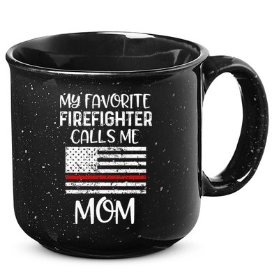 My Favorite Firefighter Calls Me Mom Thin Red Line Gift 15oz Campfire Ceramic Mug