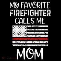 My Favorite Firefighter Calls Me Mom Thin Red Line Gift 16 in Basic Backpack