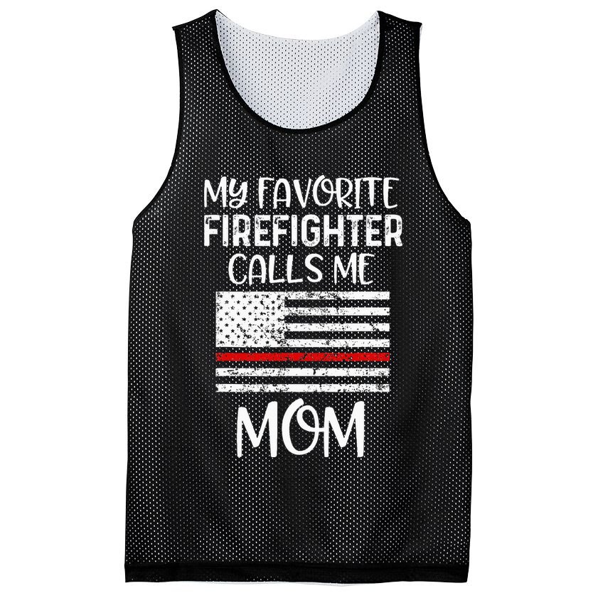 My Favorite Firefighter Calls Me Mom Thin Red Line Gift Mesh Reversible Basketball Jersey Tank