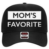 MomS Favorite Funny Sibling Joke MotherS Day Gift High Crown Mesh Back Trucker Hat