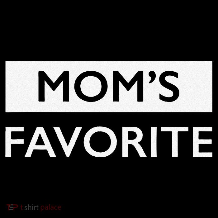 MomS Favorite Funny Sibling Joke MotherS Day Gift Tall T-Shirt