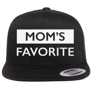 MomS Favorite Funny Sibling Joke MotherS Day Gift Flat Bill Trucker Hat