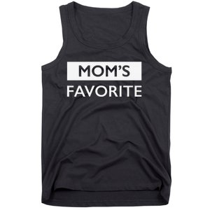 MomS Favorite Funny Sibling Joke MotherS Day Gift Tank Top