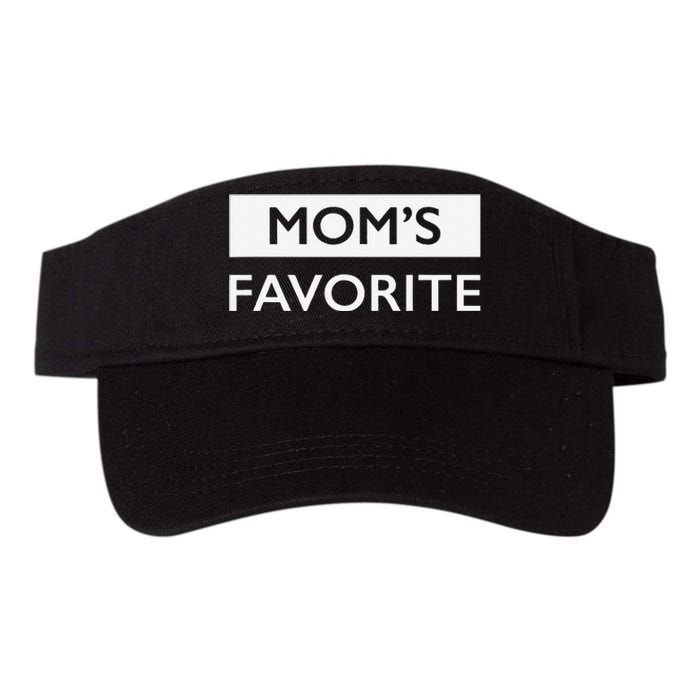 MomS Favorite Funny Sibling Joke MotherS Day Gift Valucap Bio-Washed Visor