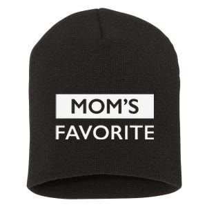 MomS Favorite Funny Sibling Joke MotherS Day Gift Short Acrylic Beanie