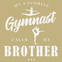 My Favorite Gymnast Calls Me Brother BDay Family Party Cooling Performance Crew T-Shirt