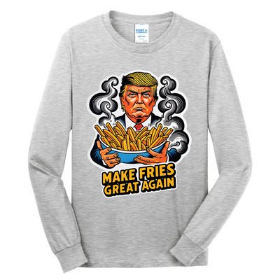 Make Fries Great Again Tall Long Sleeve T-Shirt