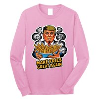 Make Fries Great Again Long Sleeve Shirt